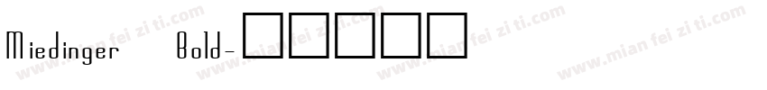 Miedinger Bold字体转换